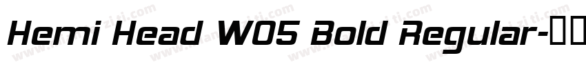 Hemi Head W05 Bold Regular字体转换
